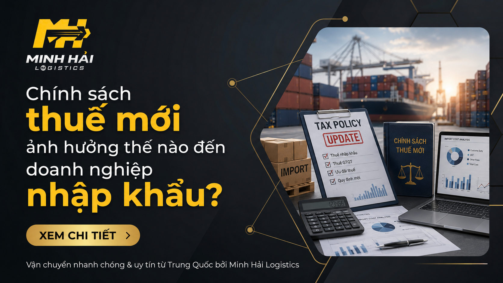 Chính sách thuế mới ảnh hưởng thế nào đến doanh nghiệp nhập khẩu?
